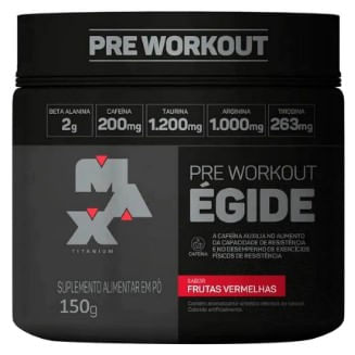 MaxTitanium Égide Pre-Workout 150G - Sabor Frutas Vermelhas